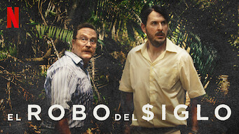 El robo del siglo (2020)